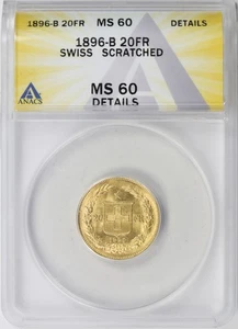 Oro Suiza 1896-B 20 francos ANACS MS60 detalles rayados - Imagen 1 de 4