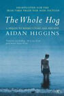 El Todo Corbata Libro en Rústica Aidan Higgins