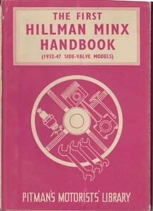 Hillman Minx guide to all side valve models 1932-1947 Pitman DIY Handbook - Picture 1 of 1