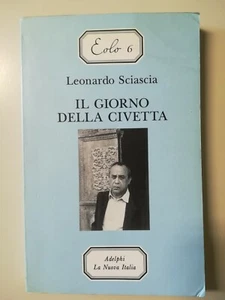 Il giorno della civetta - Leonardo Sciascia - Foto 1 di 4