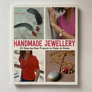 Joyería hecha a mano, 25 proyectos paso a paso para hacer en casa (2016) libro, nuevo - Imagen 1 de 10