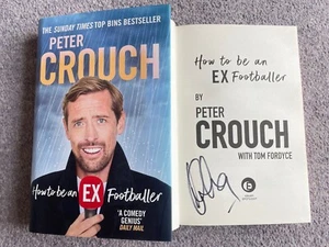 PETER CROUCH How to be Ex-Footballer' HANDSIGNIERTES Hardcover BUCH 1. Auflage 2020 - Bild 1 von 4