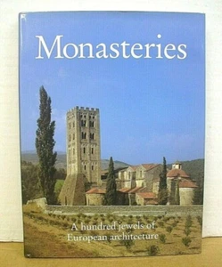 Monasteries A hundred jewels of European architecture by Marianne Bernhard HB/DJ - Picture 1 of 1