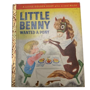 Little Benny Wanted a Pony Little Golden Book 1950 – Without Mask - Picture 1 of 5