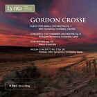 Crosse / Bbc Symphon - Gordon Crosse: Violin Concerto 2 [New Cd]