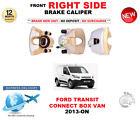 FOR FORD TRANSIT CONNECT BOX VAN + ECOBOOST 2013- NEW FRONT RIGHT BRAKE CALIPER