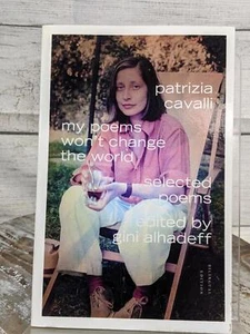 Meine Gedichte werden die Welt nicht verändern: Ausgewählte Gedichte Patrizia Cavalli Italienisch/Englisch - Bild 1 von 4