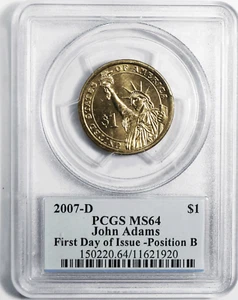 2007 D $1 United States Presidential Dollar John Adams PCGS MS64 First Day B - Picture 1 of 2