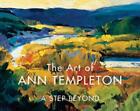 The Art of Ann Templeton: A Step Beyond by Michael Chesley Johnson (English) Har