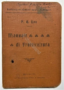 P. G. Rho - Frutticoltura pratica ad uso degli agricoltori - ed. 1906 - Picture 1 of 3