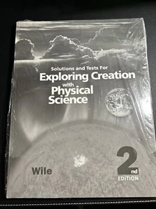 EXPLORING CREATION WITH PHYSICAL SCIENCE 2ND EDITION, By Jay L. Wile *BRAND NEW* - Picture 1 of 2