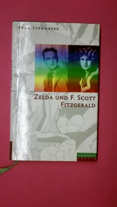 174064 Kyra Stromberg ZELDA UND F. SCOTT FITZGERALD ein amerikanischer Traum HC - Bild 1 von 1