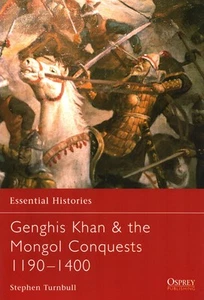 GENGHIS KHAN & THE MONGOL CONQUESTS 1190-1400 CHINA JAPAN KOREA EUROPE RUSSIA OS - Imagen 1 de 1