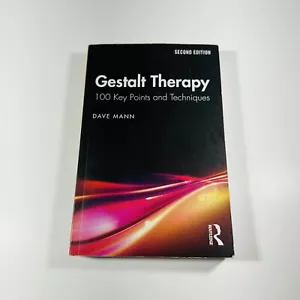 Gestalt Therapy: 100 Key Points and Techniques - Mann, Dave - Imagen 1 de 4