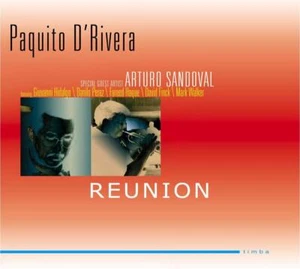 Reunion by Paquito D'Rivera - Bild 1 von 1