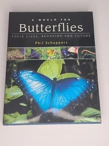 A World for Butterflies: Their Lives, Behavior and Future book hardcover - Picture 1 of 3
