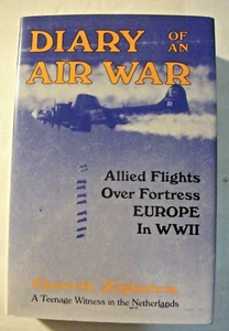 "Diary Of An Air War" Allied Flights Over Fortress Europe in WWII  Zijlstra - HC - Picture 1 of 6