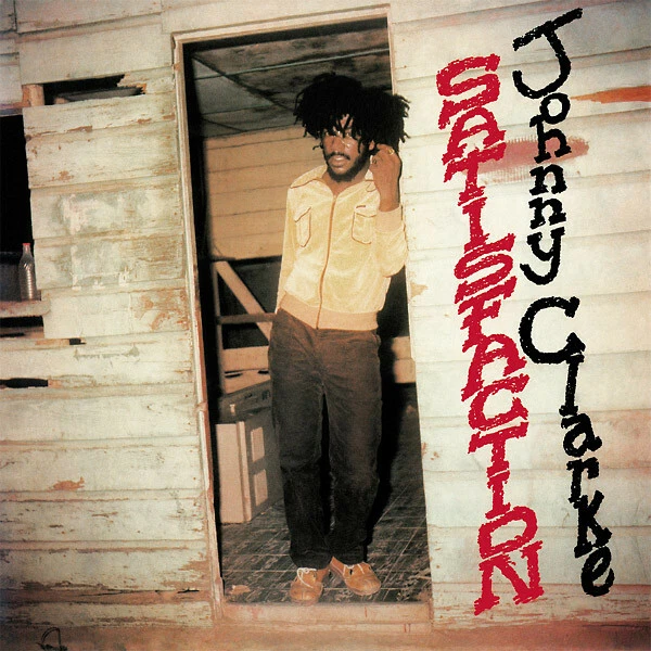 Johnny Clarke - Satisfaction LP - Vinyl Album NEW Reggae Record - Image 1 of 1