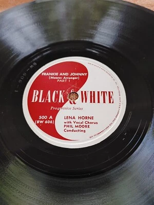 78 RPM Lena Horne Black & White 500 Frankie and Johnny 1940s - Image 1 of 4
