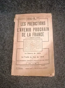 Livre Les Prédictions Sur L'avenir Prochain De La France 1914 - 19??... - Picture 1 of 22