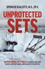 Unprotected Sets : The New Model Of Fitness To Achieve Long-Term Results, Pre...