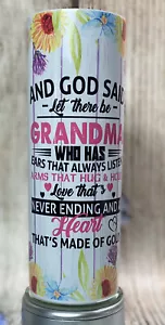 20oz Skinny Tumbler God Said Let There Be Grandma | Gift | Straight - Picture 1 of 3