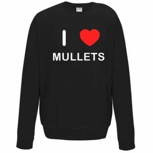 Mullets I Love Sweater Pullover Adult Crew Neck Long Sleeved Sweatshirt - Picture 1 of 34