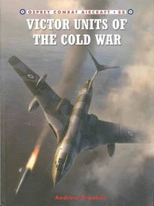 OSPREY COMBAT AIRCRAFT 88 VICTOR UNITS COLD WAR RAF V-FORCE FALKLANDS GULF WAR - Picture 1 of 4