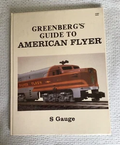 Greenberg's Guide to American Flyer S Gauge Trains HC 1988 Third Edition - Picture 1 of 4