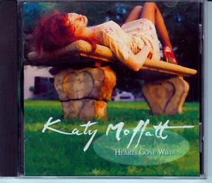 Katy Moffat CD Album " Hearts Gone Wild "  Watermelon 1994 - Bild 1 von 2