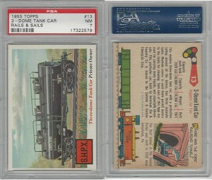 1955 Topps, Rails & Sails, #13 3-Dome Tank Car, PSA 7 NM