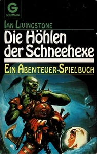 Fighting Fantasy - Die Höhlen der Schneehexe - Goldmann Edition - B+/A/B+ - Picture 1 of 6