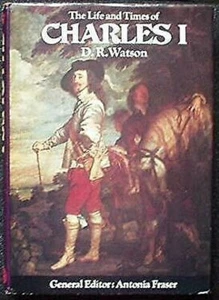 Life And Momentos De Charles I Tapa Dura D. R. Watson - Imagen 1 de 1