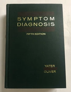 Symptom Diagnosis by Walace Mason Yater & William F. Oliver 1961 HB Medical Book - Imagen 1 de 7
