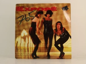 EXPOSE POINT OF NO RETURN (78) 2 Track 7" Single also Picture Sleeve ARISTA - Picture 1 of 7