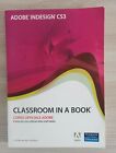 ~Adobe Indesing Cs3 ~Classroom In A Book ~Con Cd ~ 2007