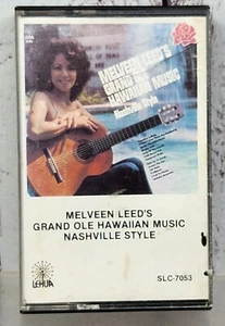 Melveen Leed's Grand Ole Hawaiian Music Nashville Style Hawaiian Cassette Tape - Picture 1 of 3
