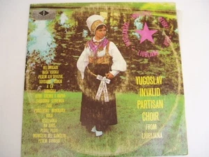 YUGOSLAV INVALID PARTISAN CHOIR - LJUBLJANA - RARE LP - Picture 1 of 2