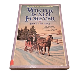 Winter is Not Forever Janette Oke PB 1988 - Picture 1 of 8