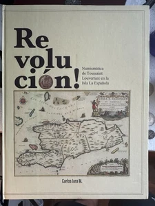 Haiti Santo Domingo Toussaint Louvertüre Numismatisches Werk Carlos Jara Buch - Bild 1 von 5