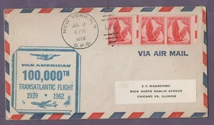 PAN AMERICAN 100,000th TRANSATLATIC FLIGHT USA AIR MAIL COVER 1962 - reverse pmk - Picture 1 of 2