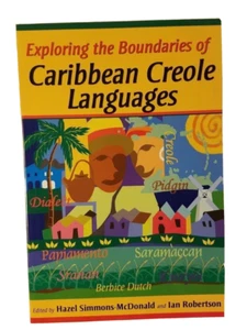 Exploring the Boundaries of Caribbean Creole Languages by Berbice Dutch, 2006 - Picture 1 of 8