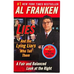 Al Franken Lies and the Lying Liars Who Tell Them 2004 Trade Paperback Unmarked - Imagen 1 de 4