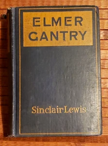 Elmer Gantry Sinclair Lewis 1927 First Edition 6th Printing Hardcover  - Picture 1 of 14