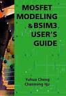 Guide de l'utilisateur MOSFET Modélisation & BSIM3 - 9781475784428