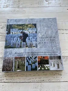 Arlington Cemetery: A Nations Story Carved in Stone - Hardcover SIGNED - Bild 1 von 6
