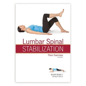 Lumbar Spinal Stabilization Floor Exercises 2nd Ed (Paperback) Donald R Muphy - Imagen 1 de 1