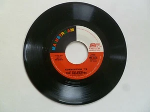 THE DELEGATES - Convention ‘72 b/w same - Mainstream 5525 - Break-In - VG+ - Imagen 1 de 2