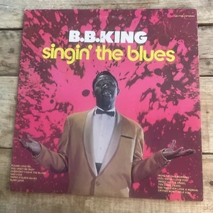 B.B. King – Singin' the Blues - United – US-7726 - Vinyl LP Record - Picture 1 of 4