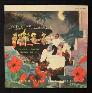 DUDLEY SMITH STEEL BAND A Night Of Tropical Splendor BAHAMAS 1964 1st Press EX - Picture 1 of 5